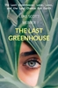 Afbeelding van The Last Greenhouse