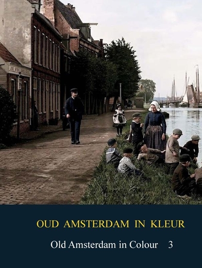 Afbeelding van Oud Amsterdam in kleur / Old Amsterdan in Colour