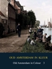 Afbeelding van Oud Amsterdam in kleur / Old Amsterdan in Colour