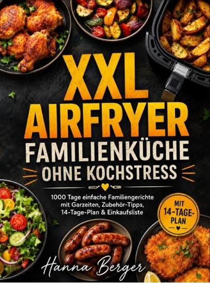 Afbeelding van XXL Airfryer Familienküche ohne Kochstress
