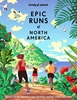 Afbeelding van Lonely Planet Epic series Lonely Planet Epic Runs of North America