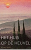 Afbeelding van Het huis op de heuvel