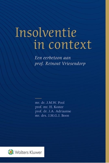 Afbeelding van Insolventie in context: een eerbetoon aan prof. Reinout Vriesendorp