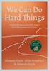 Afbeelding van We Can Do Hard Things