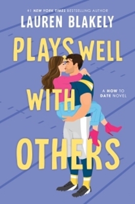 Afbeeldingen van How to Date Plays Well with Others