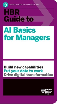Afbeeldingen van HBR Guide HBR Guide to AI Basics for Managers