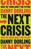 Afbeelding van The Next Crisis