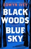 Afbeelding van Black Woods, Blue Sky