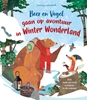 Afbeelding van Beer en Vogel gaan op avontuur in Winterwonderland