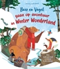 Afbeelding van Beer en Vogel gaan op avontuur in Winterwonderland