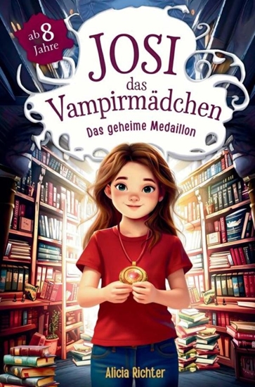 Afbeelding van Josi das Vampirmädchen – Ein spannendes Kinderbuch ab 8 Jahren über Mut, Freundschaft und die Kraft, anders zu sein (Große Schrift für Erstleser)