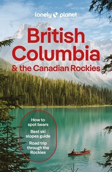 Afbeelding van Lonely Planet Lonely Planet British Columbia & the Canadian Rockies