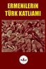 Afbeelding van ERMENİLERİN TÜRK KATLİAMI