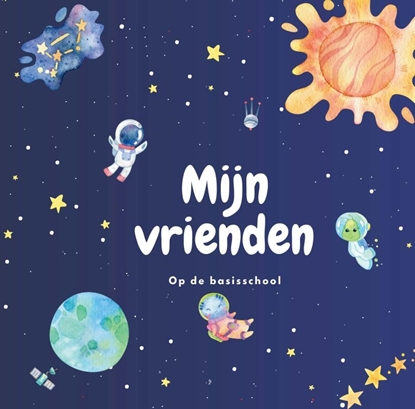 Afbeeldingen van Mijn vriendschapsboek - De kleine astronaut en het universum
