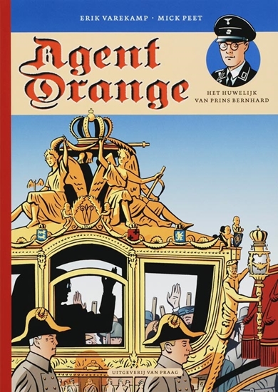 Afbeelding van Agent Orange Het huwelijk van Prins Bernhard