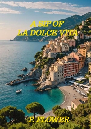 Afbeeldingen van A Sip Of La Dolce Vita