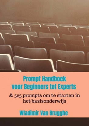 Afbeeldingen van Prompt Handboek:voor Beginners tot Experts