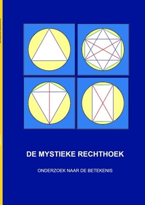 Afbeeldingen van De Mystieke Rechthoek