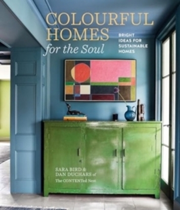 Afbeeldingen van For the Soul Colourful Homes for the Soul
