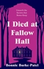 Afbeelding van I Died at Fallow Hall