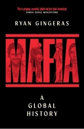 Afbeeldingen van Mafia: A Global History