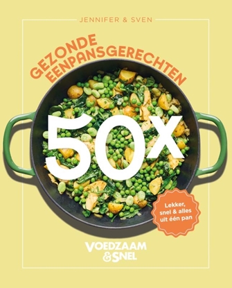 Afbeeldingen van Voedzaam & Snel 50x gezonde eenpansgerechten