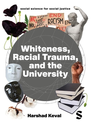 Afbeeldingen van Social Science for Social Justice Whiteness, Racial Trauma, and the University