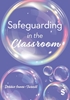 Afbeelding van Safeguarding in the Classroom