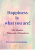 Afbeelding van Happiness is what you Are!