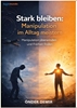 Afbeelding van Stark bleiben: Manipulation im Alltag meistern