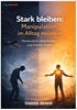 Afbeelding van Stark bleiben: Manipulation im Alltag meistern