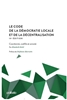 Afbeelding van Code de la démocratie locale et de la décentralisation | 19e édition