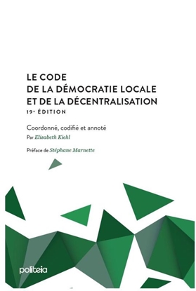 Afbeeldingen van Code de la démocratie locale et de la décentralisation | 19e édition