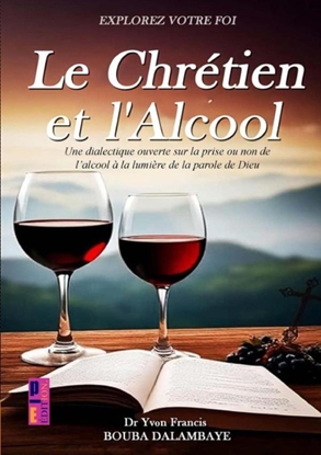 Afbeeldingen van Le chrétien et l'alcool