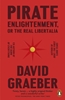 Afbeelding van Pirate Enlightenment, or the Real Libertalia