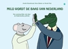 Afbeelding van Milo wordt de baas van Nederland