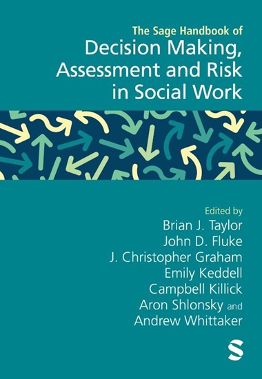 Afbeelding van The Sage Handbook of Decision Making, Assessment and Risk in Social Work