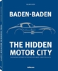 Afbeelding van Baden-Baden: The Hidden Motor City