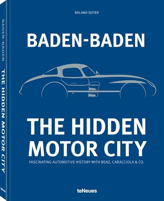 Afbeeldingen van Baden-Baden: The Hidden Motor City