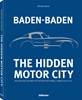 Afbeelding van Baden-Baden: The Hidden Motor City
