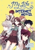 Afbeelding van My Life as an Internet Novel My Life as an Internet Novel Vol. 1
