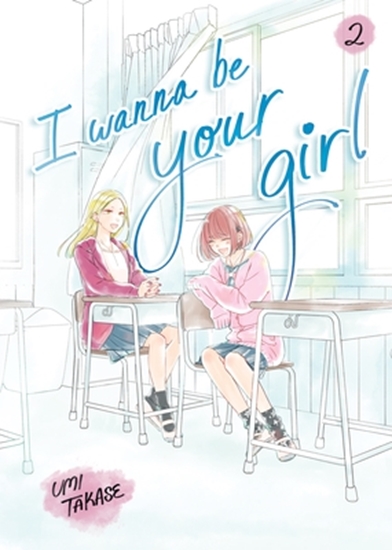 Afbeelding van I Wanna Be Your Girl I Wanna Be Your Girl, Volume 2
