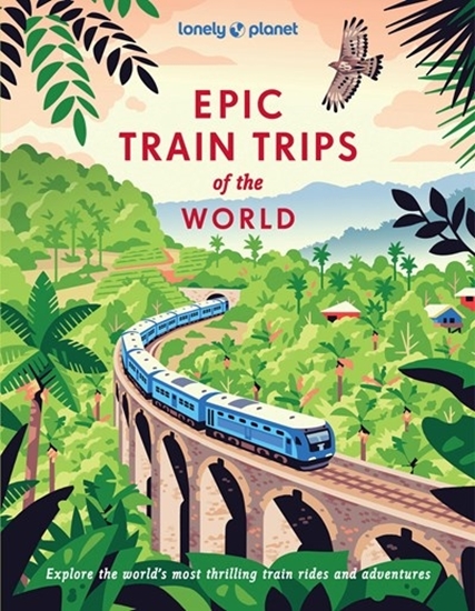 Afbeelding van Lonely Planet Epic series Lonely Planet Epic train of the World