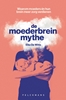 Afbeelding van De moederbreinmythe