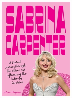 Afbeeldingen van Fierce and Fearless Sabrina Carpenter