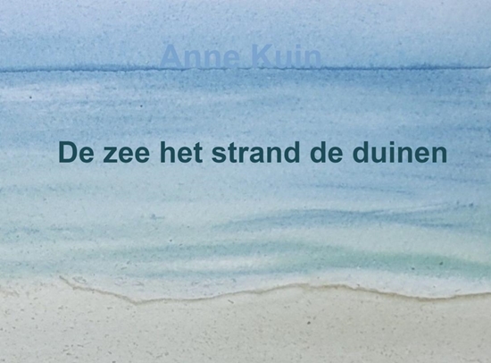 Afbeelding van De zee het strand de duinen
