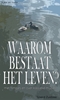 Afbeelding van Waarom bestaat het leven?