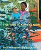 Afbeelding van The Time is Always Now