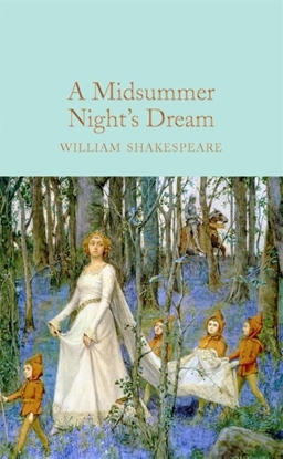 Afbeeldingen van Macmillan Collector's Library A Midsummer Night's Dream