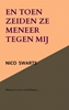Afbeelding van En toen zeiden ze meneer tegen mij